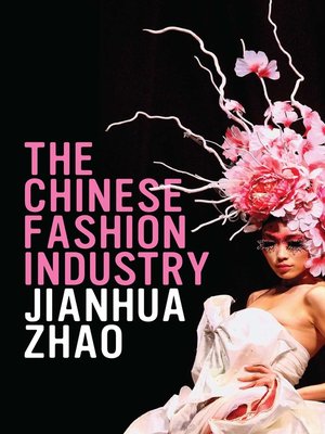 cover image of The Chinese Fashion Industry